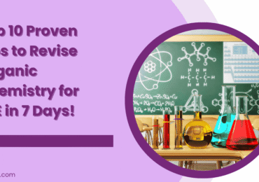 Tips to Revise Organic Chemistry for JEE